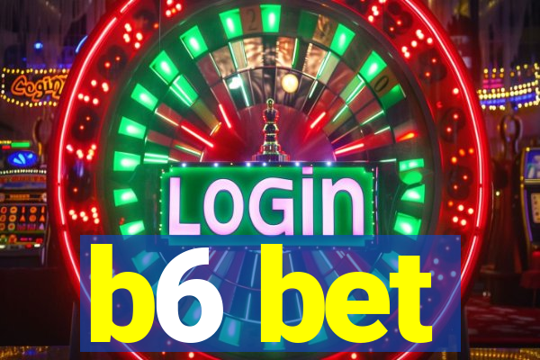 b6 bet